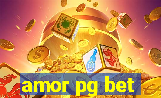 amor pg bet